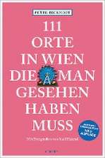 111 Orte in Wien, die man gesehen haben muss