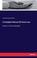 A Complete Manual Of Canon Law