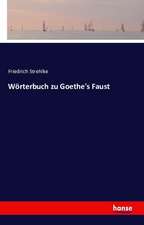 Wörterbuch zu Goethe's Faust