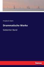 Drammatische Werke