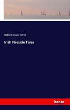 Irish Fireside Tales