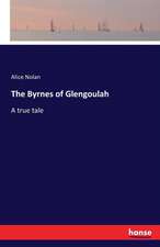 The Byrnes of Glengoulah