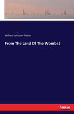 From The Land Of The Wombat