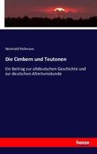Die Cimbern und Teutonen