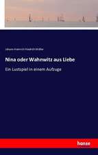 Nina oder Wahnwitz aus Liebe