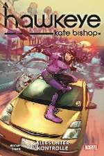 Hawkeye: Kate Bishop - Alles unter Kontrolle