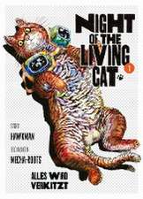 Night of the Living Cat 01 - Alles wird verkatzt