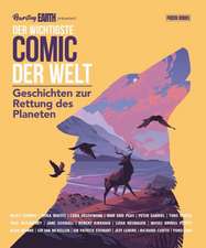 Der wichtigste Comic der Welt. Geschichten zur Rettung des Planeten