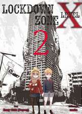 Lockdown Zone Level X 02