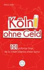 Köln ohne Geld