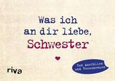 Was ich an dir liebe, Schwester - Miniversion