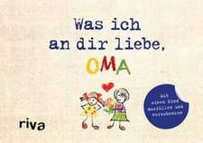 Was ich an dir liebe, Oma - Version für Kinder