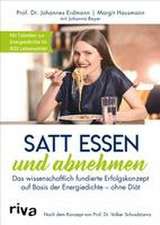 Satt essen und abnehmen