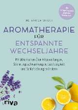 Aromatherapie für entspannte Wechseljahre