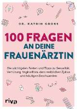 100 Fragen an deine Frauenärztin