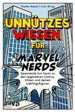 Unnützes Wissen für Marvel-Nerds