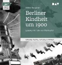 Berliner Kindheit um 1900