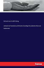 Lehrbuch der Psychiatrie auf klinischer Grundlage für praktische Ärzte und Studierende