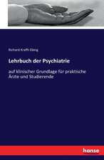 Lehrbuch der Psychiatrie