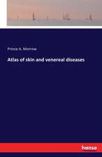 Atlas of skin and venereal diseases