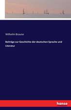 Beiträge zur Geschichte der deutschen Sprache und Literatur