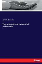 The restorative treatment of pneumonia