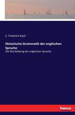 Historische Grammatik der englischen Sprache