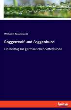 Roggenwolf und Roggenhund