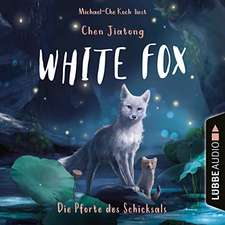 White Fox (Band 4) - Die Pforte des Schicksals