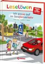 Leselöwen - stark und sicher in der Schule - Ich passe auf im Straßenverkehr