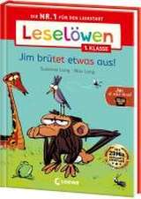 Leselöwen 1. Klasse - Jim ist mies drauf - Jim brütet etwas aus!