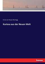 Kuriosa aus der Neuen Welt