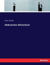 Altdeutsches Wörterbuch