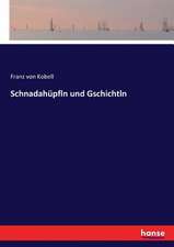 Schnadahüpfln und Gschichtln