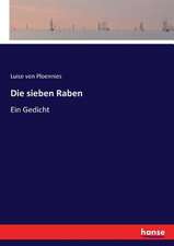 Die sieben Raben