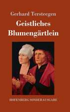 Geistliches Blumengärtlein