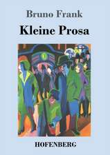 Kleine Prosa