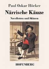 Närrische Käuze