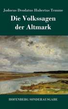 Die Volkssagen der Altmark