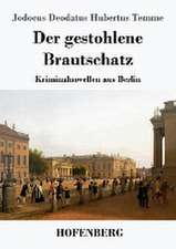 Der gestohlene Brautschatz