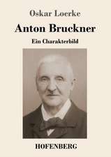 Anton Bruckner