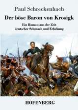 Der böse Baron von Krosigk