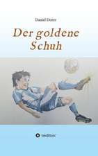 Der goldene Schuh