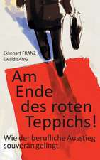 Am Ende Des Roten Teppichs!