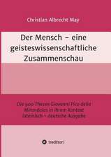 Der Mensch - Eine Geisteswissenschaftliche Zusammenschau