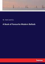 A Book of Favourite Modern Ballads