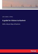 A guide for Visitors to Kashmir