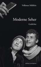 Moderne Seher