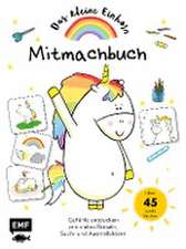 Das kleine Einhorn - Mitmachbuch