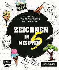 Zeichnen in 5 Minuten - 100 Motive von Architektur bis Zauberei